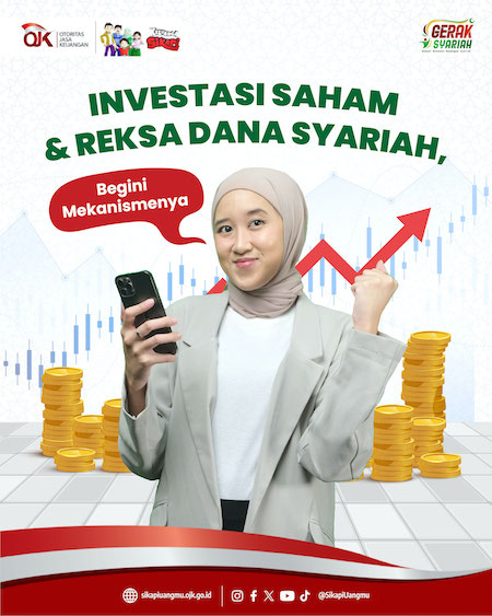 INVESTASI SAHAM & REKSA DANA SYARIAH, BEGINI MEKANISMENYA